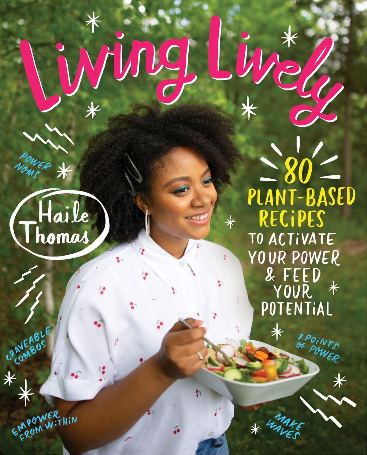 This cover image released by William Morrow Cookbooks shows “Living Lively: 80 Plant-Based Recipes to Activate Your Power & Feed Your Potential” by Haile Thomas.