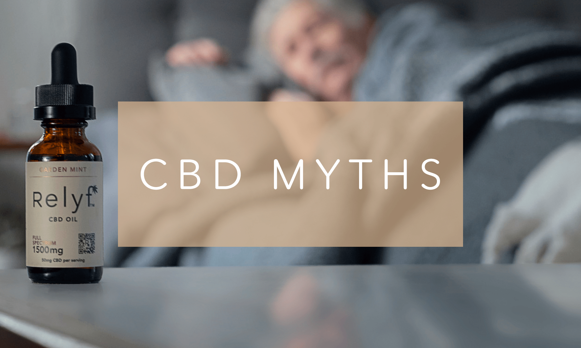 Common CBD Myths and Misconceptions | Relyf